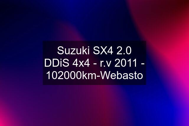 Suzuki SX4 2.0 DDiS 4x4 - r.v 2011 - 102000km-Webasto