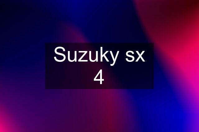 Suzuky sx 4