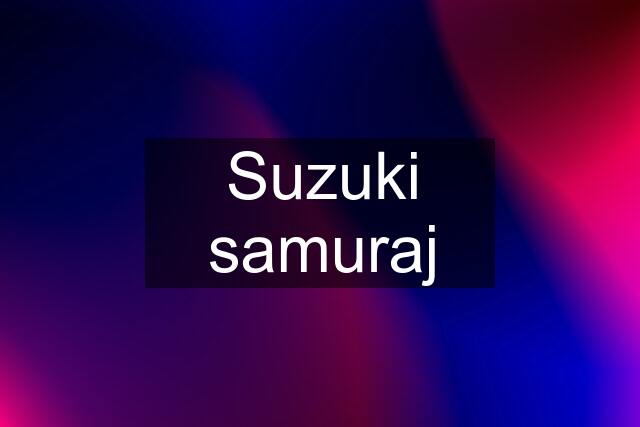 Suzuki samuraj