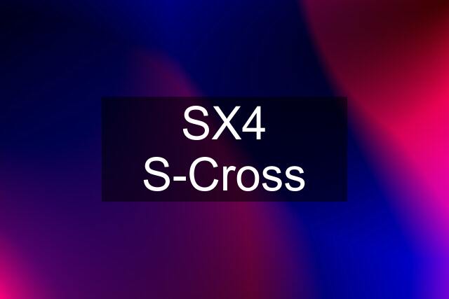 SX4 S-Cross