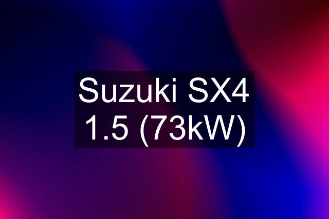 Suzuki SX4 1.5 (73kW)