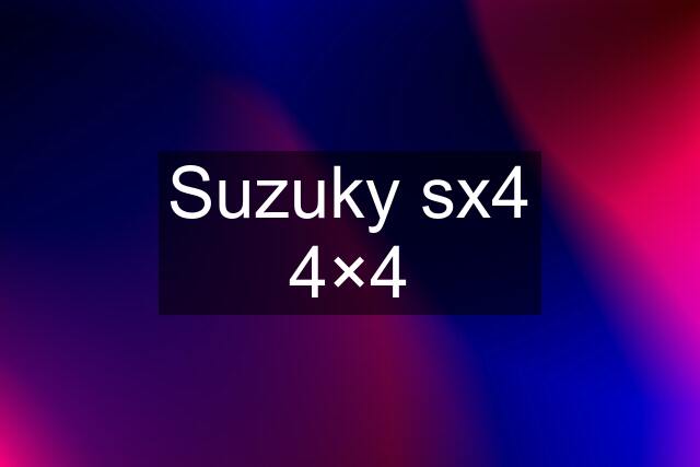 Suzuky sx4 4×4