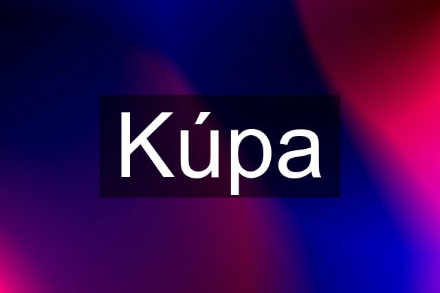 Kúpa