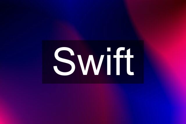 Swift