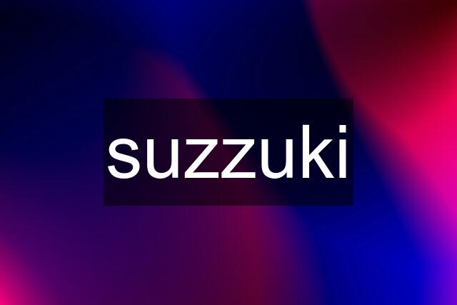 suzzuki