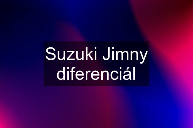 Suzuki Jimny diferenciál
