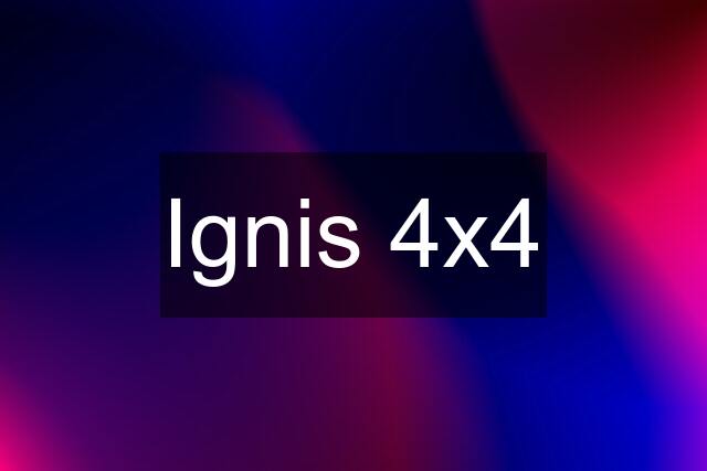 Ignis 4x4