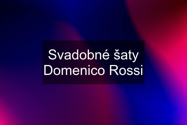 Svadobné šaty Domenico Rossi