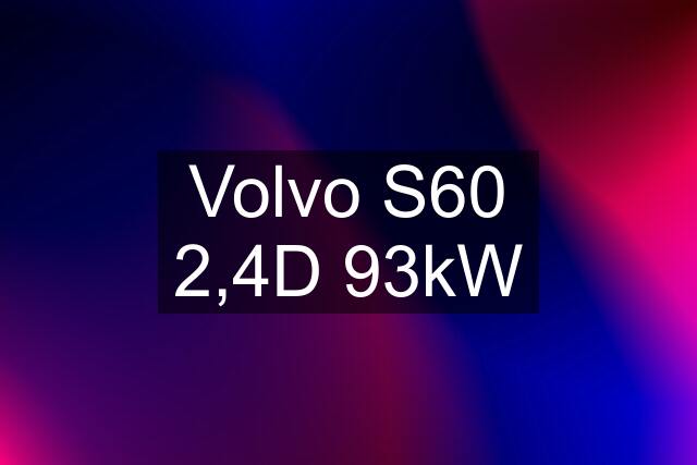 Volvo S60 2,4D 93kW