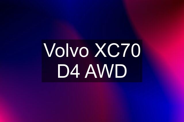 Volvo XC70 D4 AWD