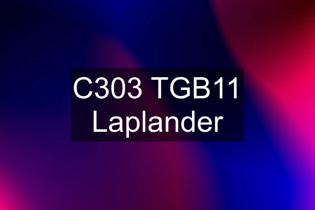 C303 TGB11 Laplander