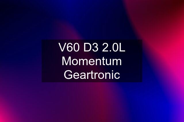 V60 D3 2.0L Momentum Geartronic