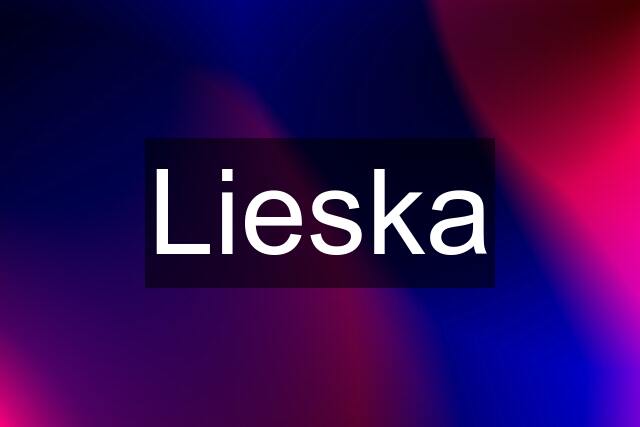Lieska