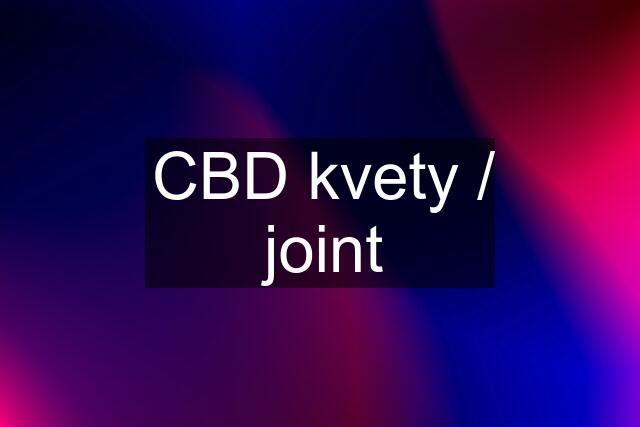 CBD kvety / joint