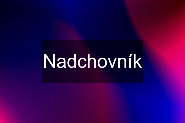 Nadchovník