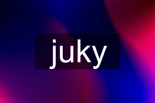 juky