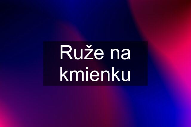 Ruže na kmienku