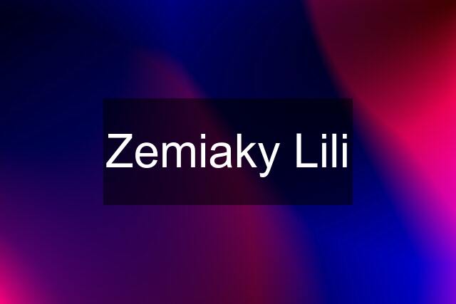 Zemiaky Lili