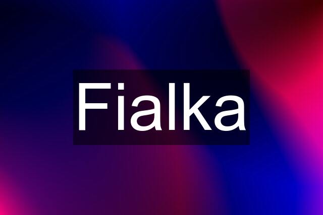 Fialka