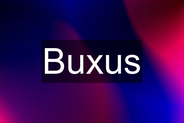 Buxus