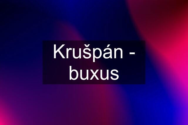 Krušpán - buxus