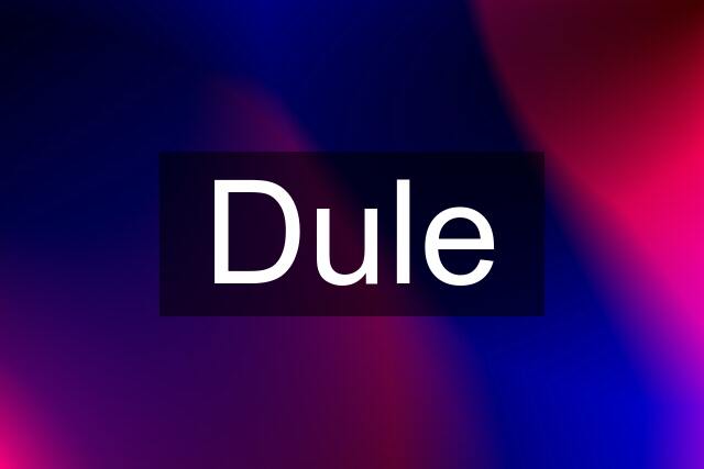 Dule