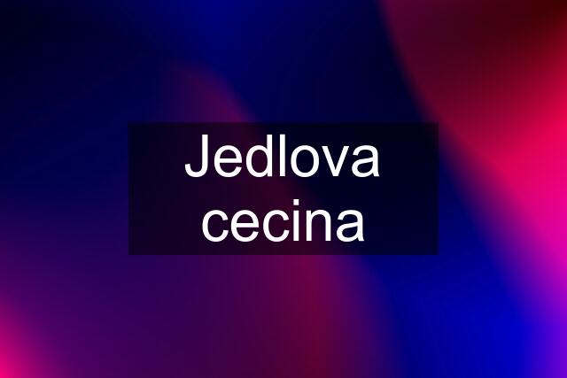 Jedlova cecina