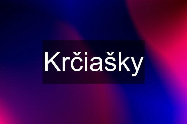 Krčiašky