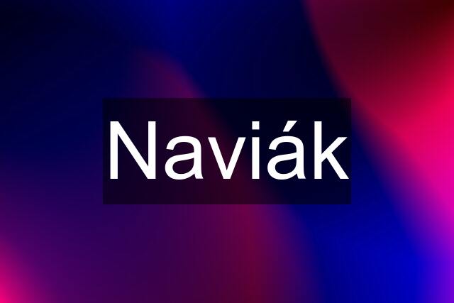 Naviák