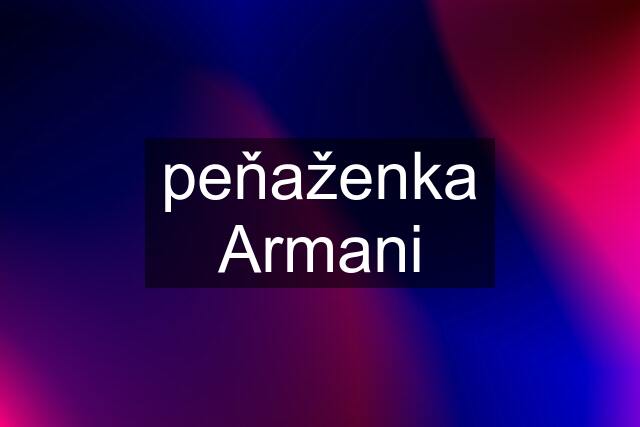 peňaženka Armani