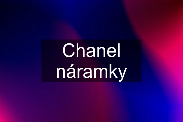 Chanel náramky