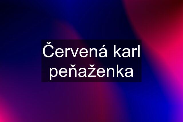 Červená karl peňaženka