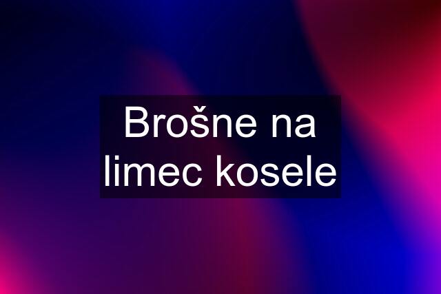 Brošne na limec kosele