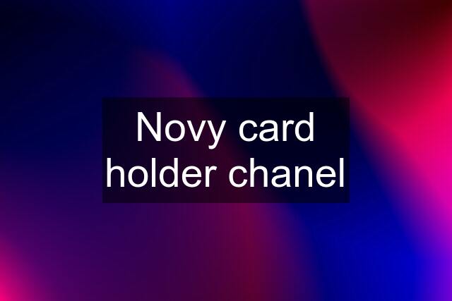 Novy card holder chanel