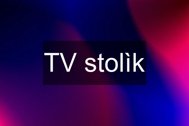 TV stolìk