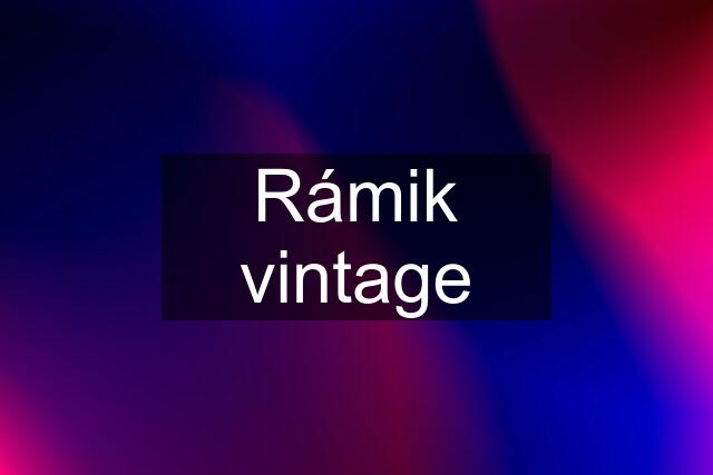 Rámik vintage