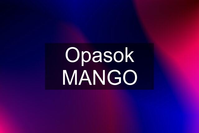 Opasok MANGO