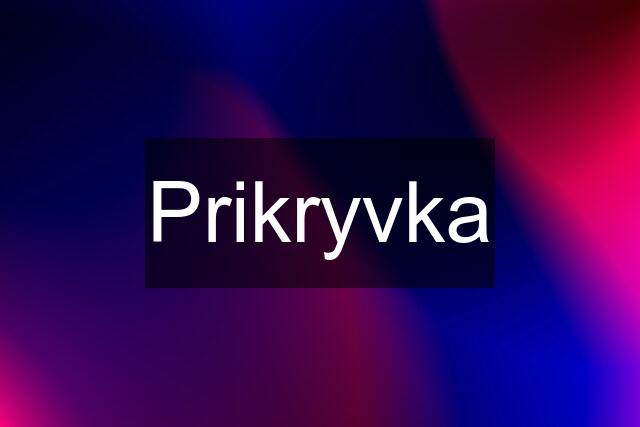 Prikryvka