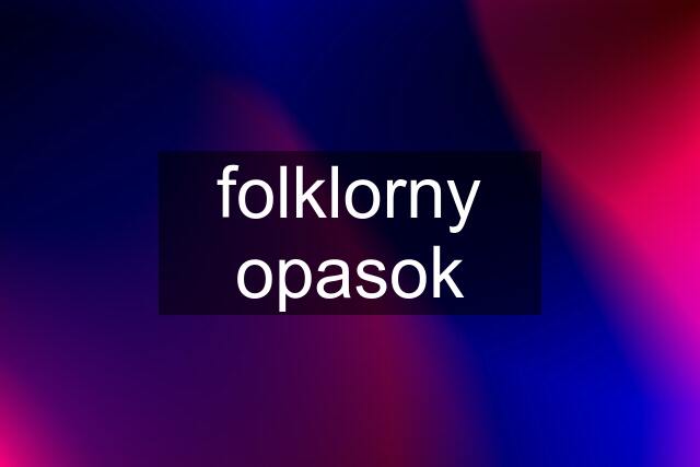 folklorny opasok