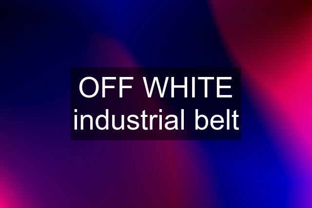 OFF WHITE industrial belt