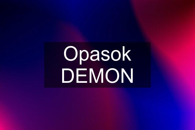 Opasok DEMON