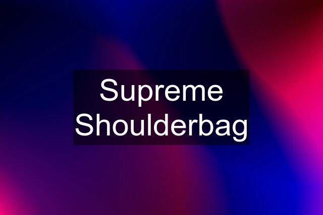 Supreme Shoulderbag