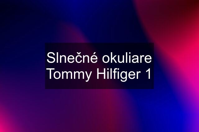 Slnečné okuliare Tommy Hilfiger 1