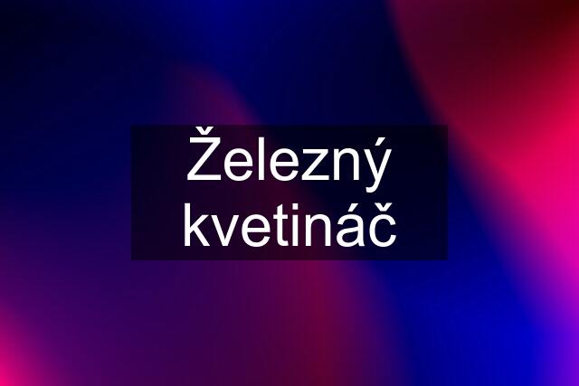 Železný kvetináč