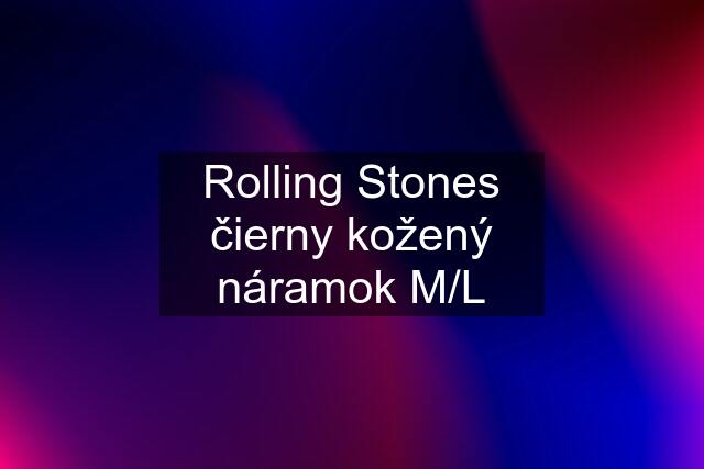 Rolling Stones čierny kožený náramok M/L