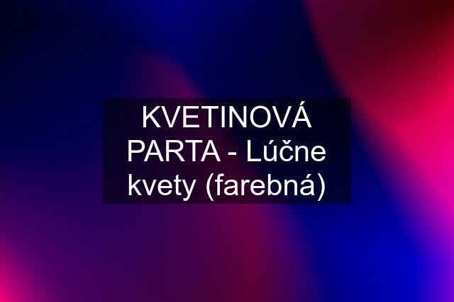 KVETINOVÁ PARTA - Lúčne kvety (farebná)