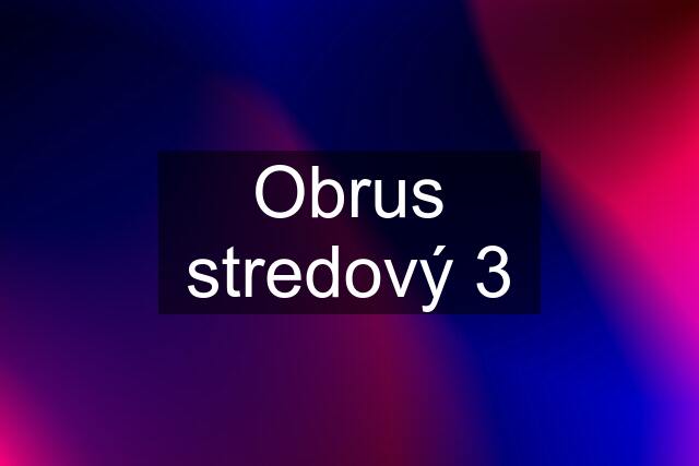 Obrus stredový 3