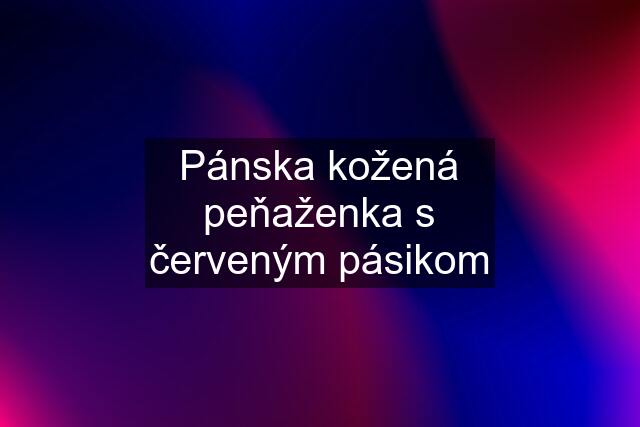 Pánska kožená peňaženka s červeným pásikom