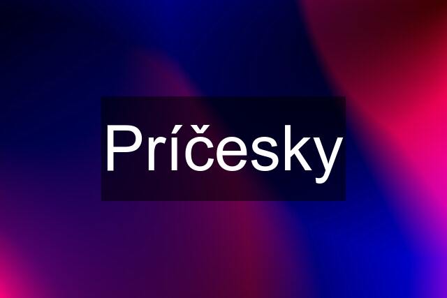 Príčesky