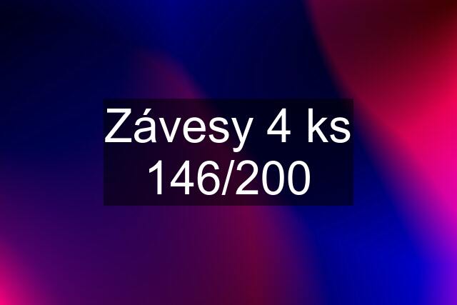 Závesy 4 ks 146/200